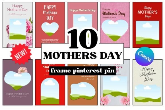10 Mothers Day Frame Pinterest Pin Templates